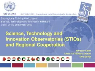 Science, Technology and Innovation Observatories (STIOs) and Regional Cooperation