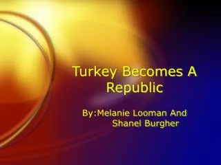 Turkey Becomes A Republic