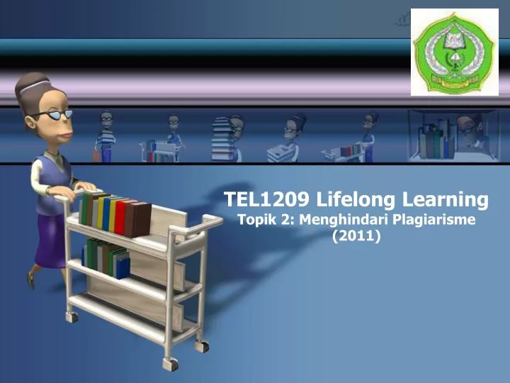 tel 1209 lifelong learning topik 2 menghindari plagiarisme 201 1