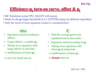 Efficiency-p t turn-on curve, offset &amp; p t