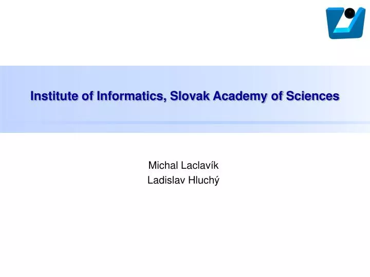 institute of informatics slovak academy of sciences