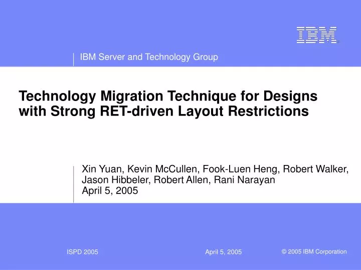 technology migration technique for designs with strong ret driven layout restrictions