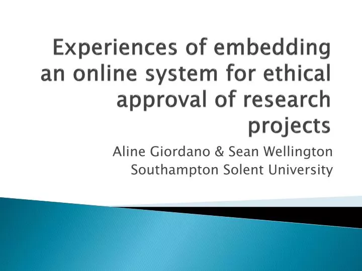 experiences of embedding an online system for ethical approval of research projects
