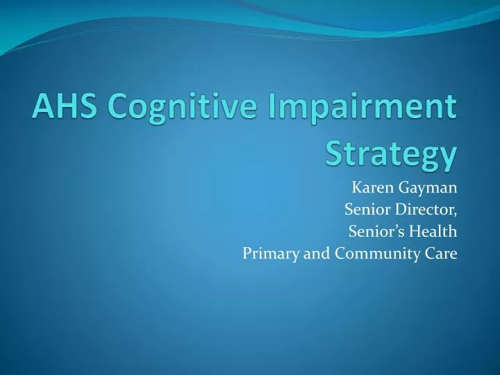 ahs cognitive impairment strategy