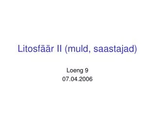 litosf r ii muld saastajad