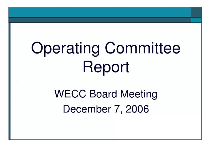 operating committee report