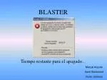 BLASTER - slide 1