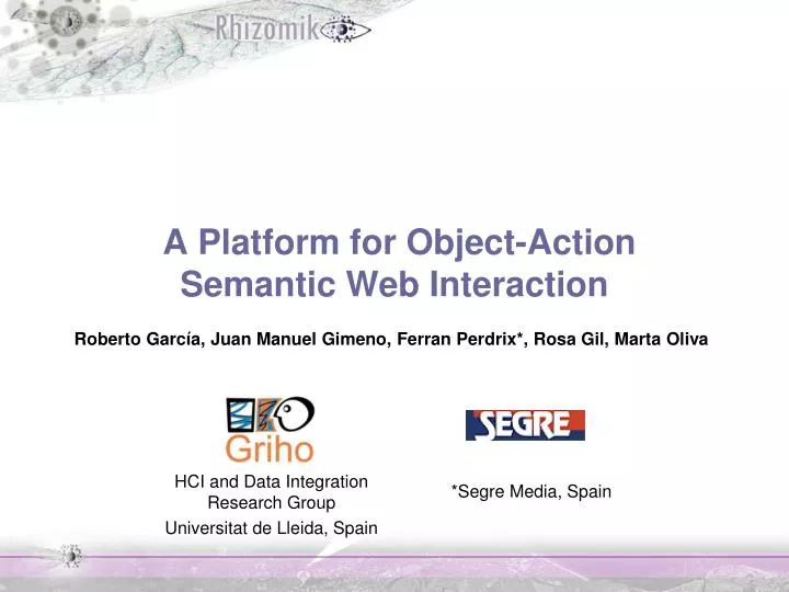a platform for object action semantic web interaction