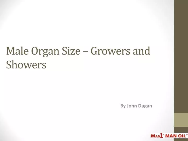 male organ size growers and showers