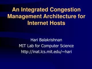 An Integrated Congestion Management Architecture for Internet Hosts