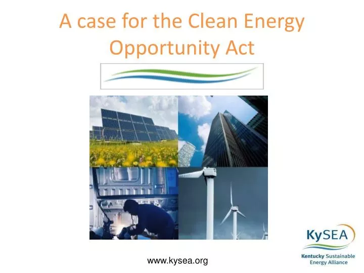 a case for the clean energy opportunity act