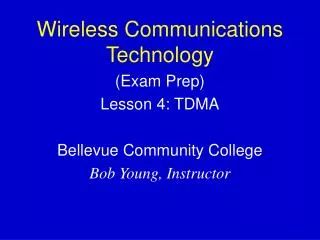 Wireless Communications Technology