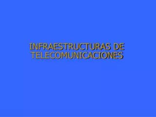 infraestructuras de telecomunicaciones
