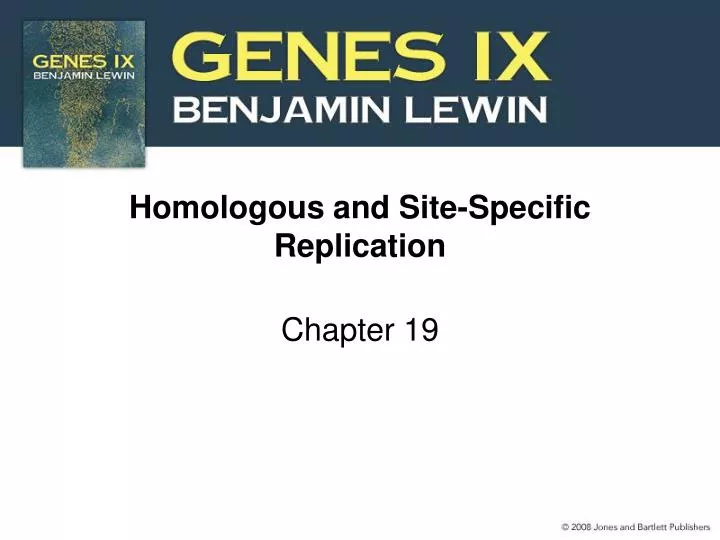 homologous and site specific replication