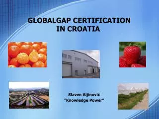 GLOBALGAP CERTIFICATION IN CROATIA