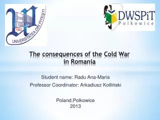 The consequences of the Cold War in Romania