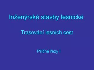 trasov n lesn ch cest