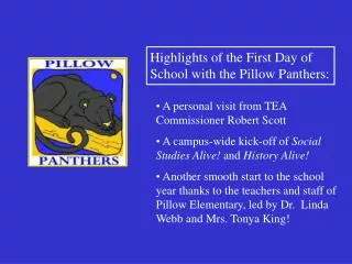Highlights of the First Day of School with the Pillow Panthers: