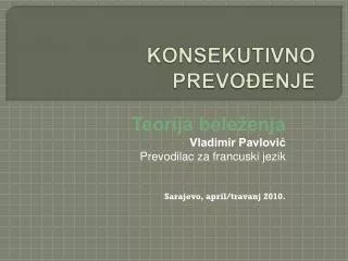 konsekutivno prevo enje