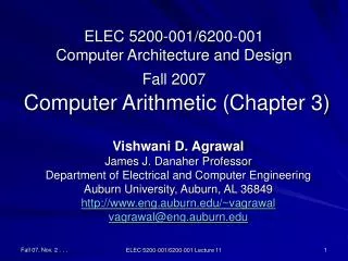 ELEC 5200-001/6200-001 Computer Architecture and Design Fall 2007 Computer Arithmetic (Chapter 3)