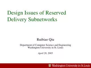 Design Issues of Reserved Delivery Subnetworks