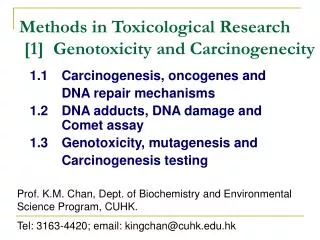 Methods in Toxicological Research [1] Genotoxicity and Carcinogenecity