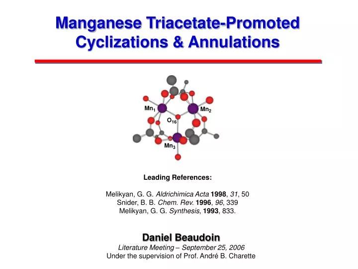 manganese triacetate promoted cyclizations annulations