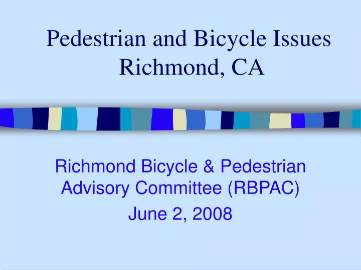 pedestrian and bicycle issues richmond ca