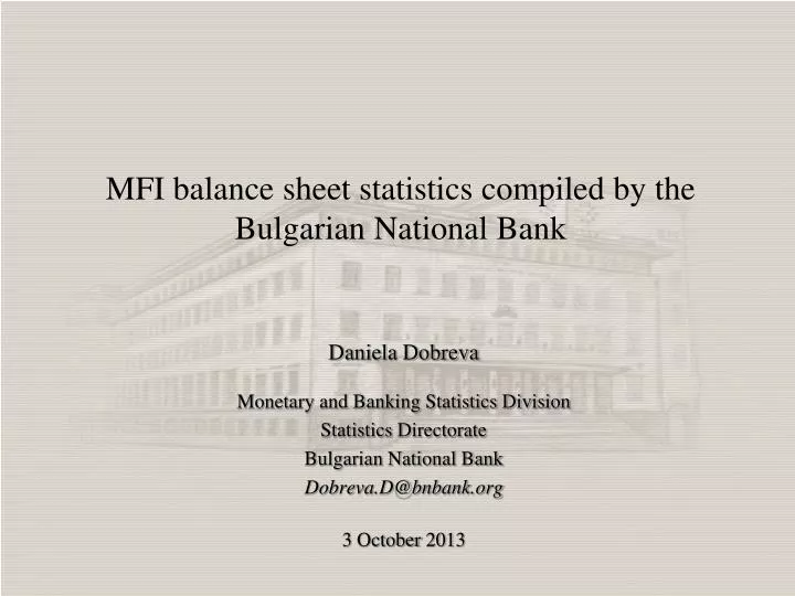 mfi balance sheet statistics compiled by the bulgarian national bank
