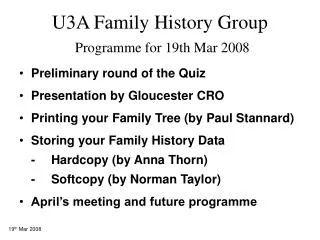U3A Family History Group Programme for 19th Mar 2008