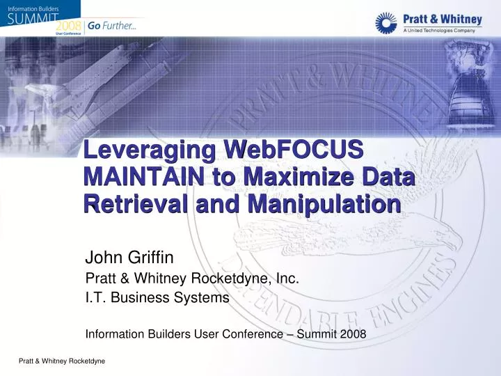 leveraging webfocus maintain to maximize data retrieval and manipulation