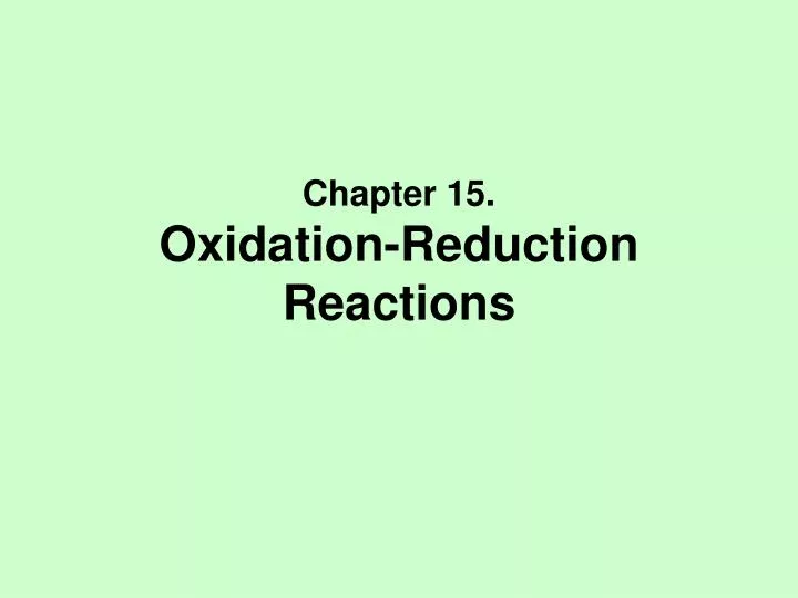 chapter 15 oxidation reduction reactions