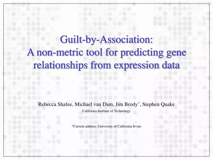 guilt by association a non metric tool for predicting gene relationships from expression data