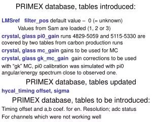 PRIMEX database, tables introduced: