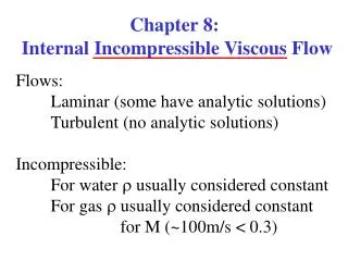 Chapter 8: Internal Incompressible Viscous Flow