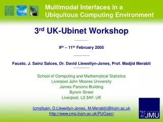 Multimodal Interfaces in a Ubiquitous Computing Environment