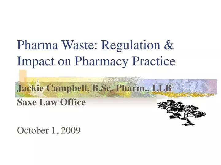 pharma waste regulation impact on pharmacy practice