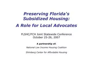 Preserving Florida's Subsidized Housing: A Role for Local Advocates