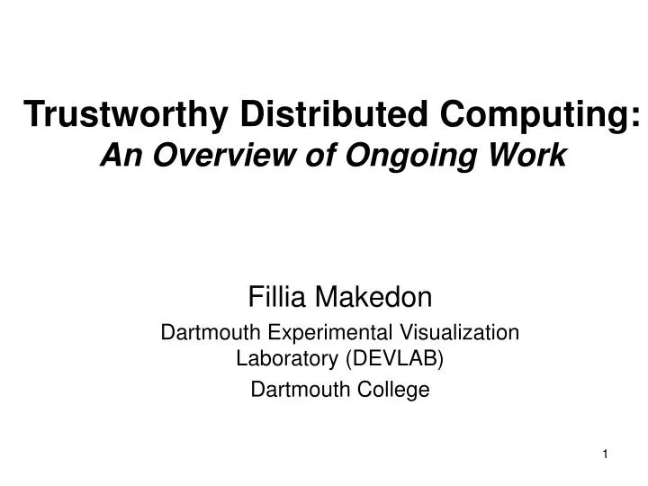 trustworthy distributed computing an overview of ongoing work