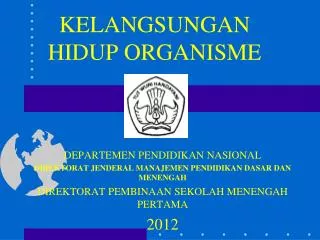 kelangsungan hidup organisme