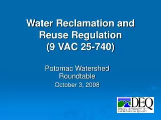 Water Reclamation and Reuse Regulation (9 VAC 25-740)