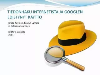 tiedonhaku internetista ja googlen edistynyt k ytt