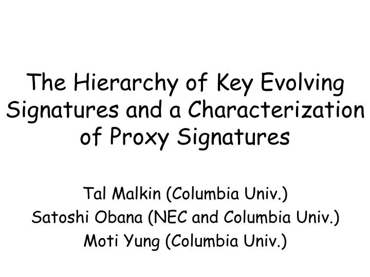 the hierarchy of key evolving signatures and a characterization of proxy signatures