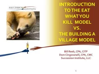 Introduction to the Eat What You Kill MODEL Vs. the Building a Village Model