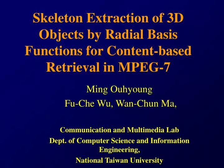 skeleton extraction of 3d objects by radial basis functions for content based retrieval in mpeg 7