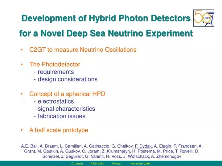 development of hybrid photon detectors for a novel deep sea neutrino experiment