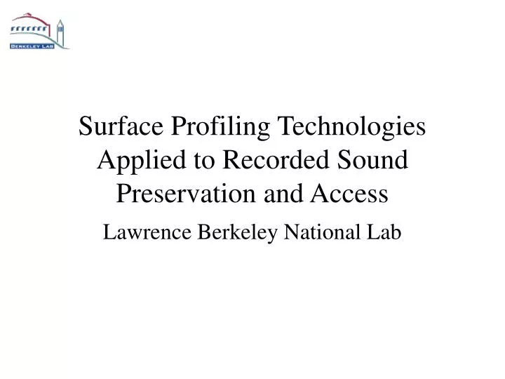 surface profiling technologies applied to recorded sound preservation and access