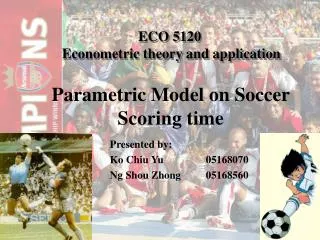 Parametric Model on Soccer Scoring time