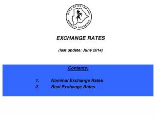 EXCHANGE RATES (last update: June 2014)