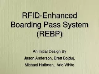 RFID-Enhanced Boarding Pass System (REBP)